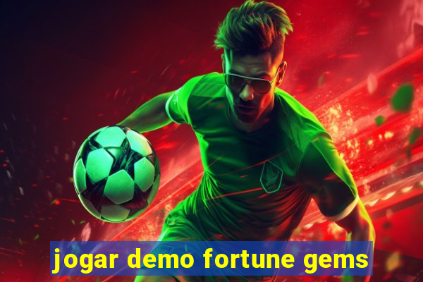 jogar demo fortune gems